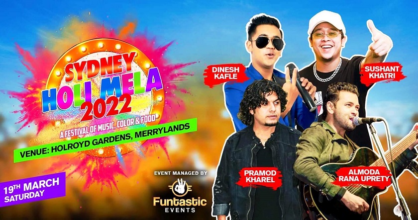 सिड्नीमा 'होली मेला २०२२&rsquo;, प्रमोद देखी सुशान्त खत्रीले आफ्नो प्रस्तुति दिने   