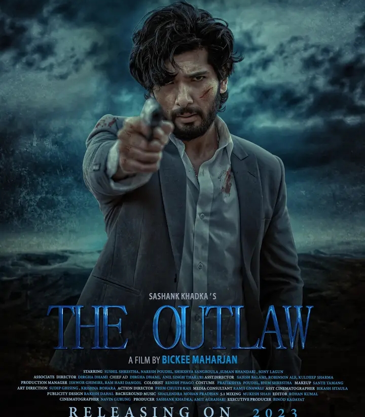 फिल्म &lsquo;द आउट ल&rsquo;को निर्माण घोषणा , सुशिल मुख्य भुमिकामा